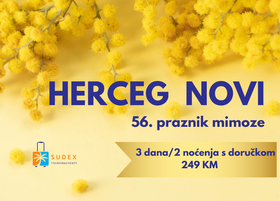 PRAZNIK MIMOZE – HERCEG NOVI