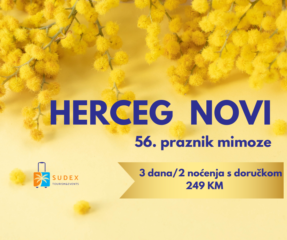 PRAZNIK MIMOZE - HERCEG NOVI